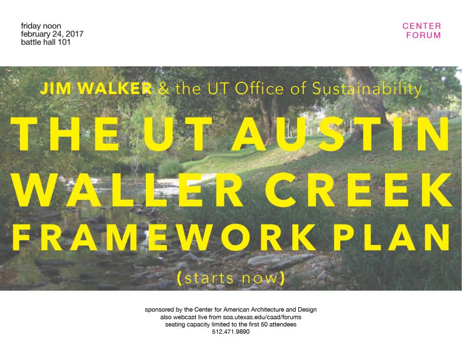 Friday Lunch Forum Waller Creek Framework Plan
